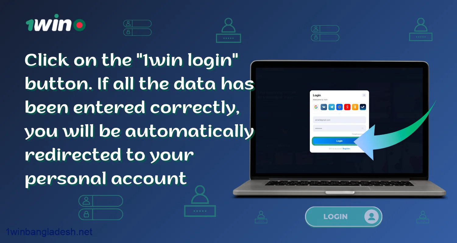 To log in to 1win, users from Bangladesh should click on the “Login” button after entering their details